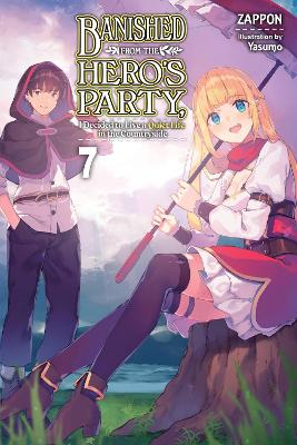 BANISHED FROM THE HEROS PARTY I DECIDED TO LIVE A QUIET LIFE