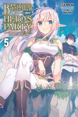 BANISHED FROM THE HEROS PARTY I DECIDED TO LIVE A QUIET LIFE