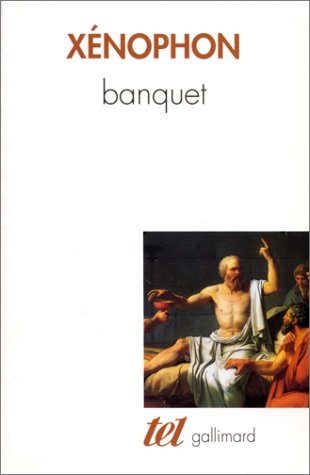 BANQUET / APOLOGIE DE SOCRATE - XENOPHON