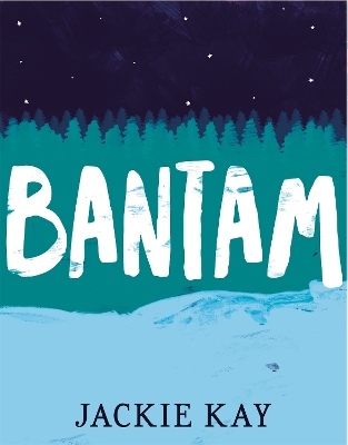 BANTAM - JACKIE KAY