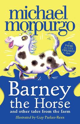 BARNEY THE HORSE - MICHAEL MORPURGO-GUY PARKER-REES