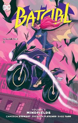 BATGIRL VOL. 3: MINDFIELDS - CAMERON STEWART-BRENDEN FLETCHE