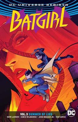BATGIRL VOL. 3: SUMMER OF LIES (REBIRTH) - HOPE LARSON-DAVID