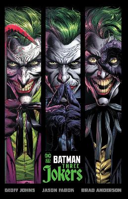 BATMAN: THREE JOKERS - GEOFF JOHNS-JASON FABOK