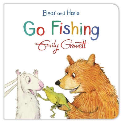 BEAR AND HARE: GO FISHING PB - EMILY GRAVETT