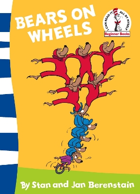 BEARS ON WHEELS : BERENSTAIN BEARS PB - STAN BERENSTAIN-JAN
