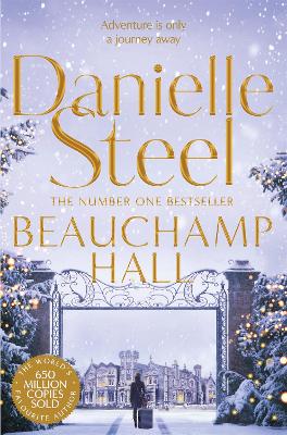 BEAUCHAMP HALL - DANIELLE STEEL