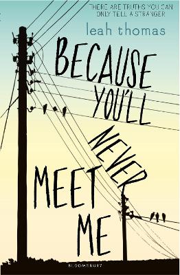 BECAUSE YOU LL NEVER MEET ME PB - LEAH THOMAS