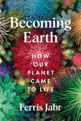 BECOMING EARTH - FERRIS JABR