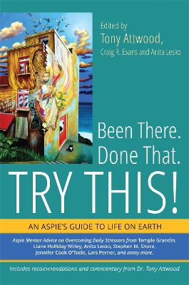BEEN THERE. DONE THAT. TRY THIS! : AN ASPIES GUIDE TO LIFE O