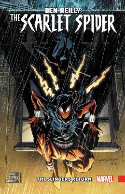 BEN REILLY: SCARLET SPIDER VOL. 3 - SLINGERS RETURN   PB - P