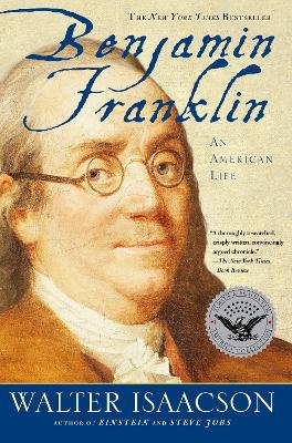 BENJAMIN FRANKLIN : AN AMERICAN LIFE PB - WALTER ISAACSON