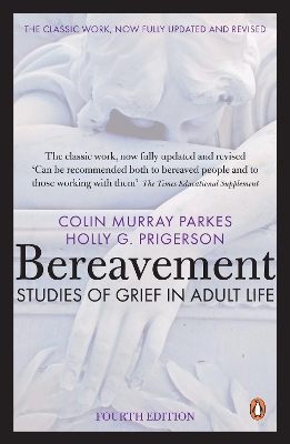 BEREAVEMENT: STUDIES OF GRIEF IN ADULT LIFE PB B FORMAT - CO