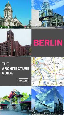BERLIN. THE ARCHITECTURE GUIDE PB - RAINER HAUBRICH-HANS WOL
