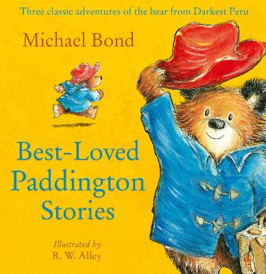 BEST-LOVED PADDINGTON STORIES - MICHAEL BOND-R. W. ALLEY
