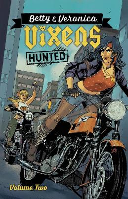 BETTY   VERONICA: VIXENS VOL. 2    PB - JAMIE L. ROTANTE-JEN