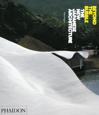 BEYOND THE BUBBLE: THE NEW JAPANESE ARCHITECTURE HC - BOTOND