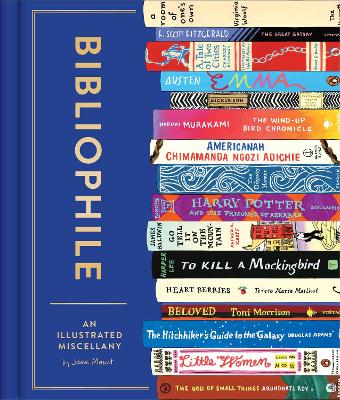 BIBLIOPHILE: AN ILLUSTRATED MISCELLANY - JANE MOUNT