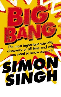 BIG BANG: THE MOST IMPORTANT SCIENTIFIC DISCOVERY PB - SIMON
