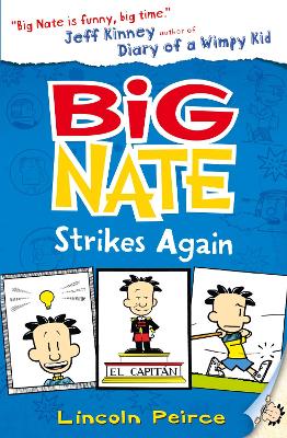 BIG NATE STRIKES AGAIN : 2  PB - LINCOLN PEIRCE
