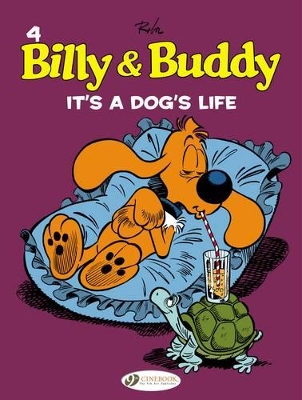 BILLY   BUDDY VOL. 4: ITS A DOGS LIFE - JEAN ROBA