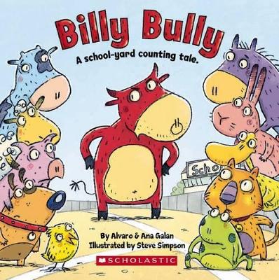 BILLY BULLY A SCHOOL-YARD COUNTING TALE PB - ALVARO GALAN-ST