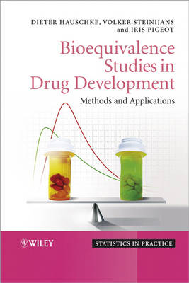 BIOEQUIVALENCE STUDIES IN DRUG DEVELOPMENT  HC - DIETER HAUS