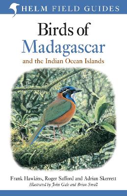 BIRDS OF MADAGASCAR AND THE INDIAN OCEAN ISLANDS - ROGER SAF
