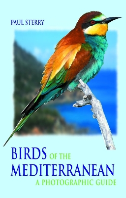 BIRDS OF THE MEDITERRANEAN PB - PAUL STERRY