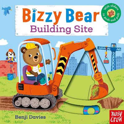 BIZZY BEAR : BUILDING SITE HC BBK - NOSY CROW LTD-BENJI DAVI