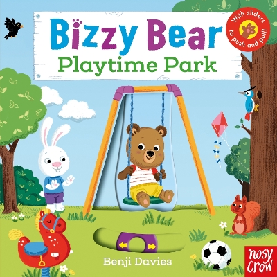 BIZZY BEAR: PLAYTIME PARK (REISSUE) - NOSY CROW LTD-BENJI DA