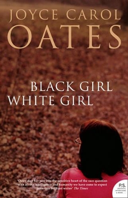 BLACK GIRL WHITE GIRL PB B FORMAT - JOYCE CAROL OATES