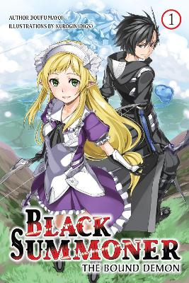 BLACK SUMMONER VOL. 1 (LIGHT NOVEL) - DOUFU MAYOIKUROGIN (DI