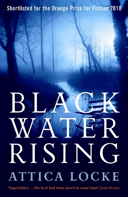 BLACK WATER RISING PB - ATTICA LOCKE