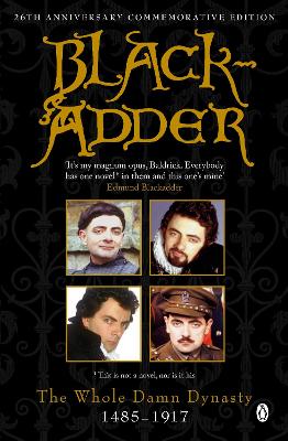 BLACKADDER : THE WHOLE DAMN DYNASTY PB - BEN ELTON-JOHN LLOY