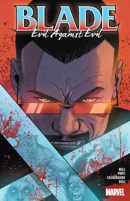 BLADE VOL. 2: EVIL AGAINST EVIL - BRYAN HILL-ELENA CASAGRAND