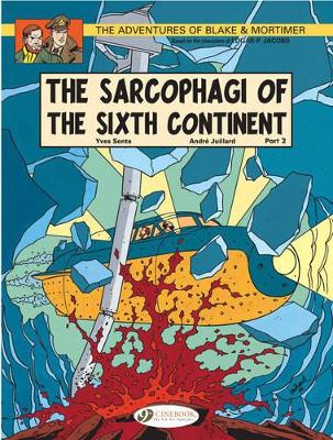 BLAKE   MORTIMER VOL.10: THE SARCOPHAGI OF THE SIXTH CONTINE