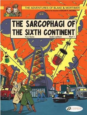 BLAKE   MORTIMER VOL.9: THE SARCOPHAGI OF THE SIXTH CONTINEN