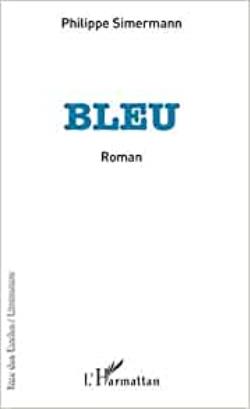 BLEU ROMAN (SIMERMANN)  HC - SIMERMANN PHILIPPE