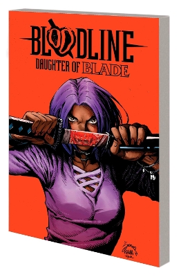 BLOODLINE: DAUGHTER OF BLADE    PB - DANNY LORE-KAREN S. DAR