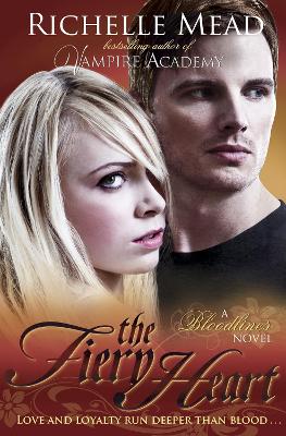 BLOODLINES SERIES 4: THE FIERY HEART PB B FORMAT - RICHELLE