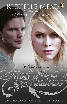 BLOODLINES SERIES 5: SILVER SHADOWS PB B FORMAT - RICHELLE M