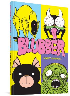 BLUBBER - GILBERT HERNANDEZ