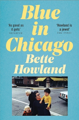 BLUE IN CHICAGO - BETTE HOWLAND