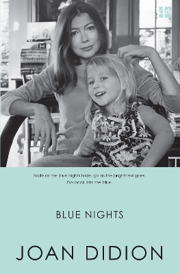 BLUE NIGHTS PB - JOAN DIDION