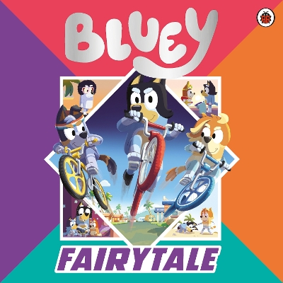 BLUEY: FAIRYTALE - BLUEY