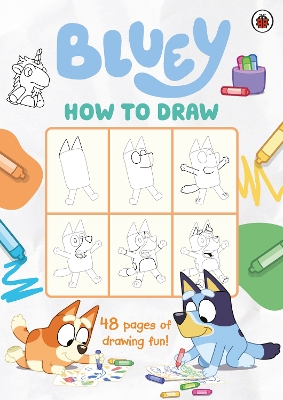 BLUEY: HOW TO DRAW - BLUEY