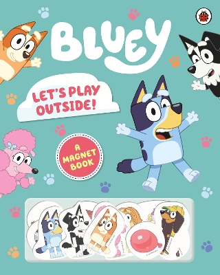 BLUEY: LETS PLAY OUTSIDE! NOVELTY BOOK - BLUEY
