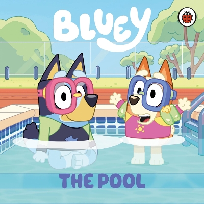 BLUEY: THE POOL BOARD BOOK - BLUEY