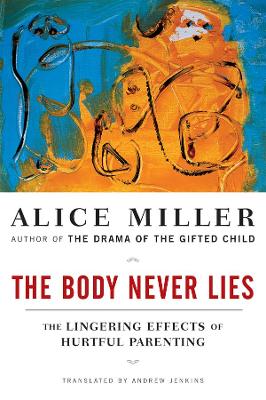 BODY NEVER LIES PB - ALICE MILLER-ANDREW JENKINS